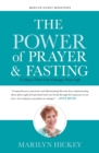 The Power of Prayer and Fasting : 21 Days That Can Change Your Life - Book