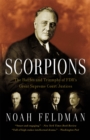 Scorpions : The Battles and Triumphs of FDR's Great Supreme Court Justices - Book