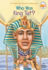 Who Was King Tut? - Book