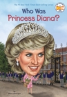 Who Was Princess Diana? - Book