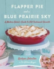 Flapper Pie and a Blue Prairie Sky - eBook