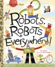 Robots, Robots Everywhere! - Book