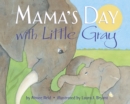 Mama's Day With Little Gray - Book