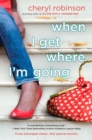 When I Get Where I'm Going - Book