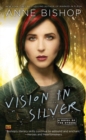 Vision In Silver : A Novel of the Others - Book