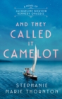 And They Called It Camelot - Book