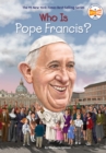 Who Is Pope Francis? - Book
