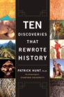 Ten Discoveries That Rewrote History - Book
