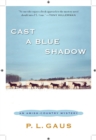 Cast A Blue Shadow : An Amish-Country Mystery - Book