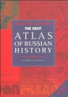 The Routledge Atlas of Russian History : From 800BC to the Present Day - Book