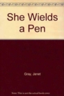 She Wields a Pen : American Women Poets of the Nineteenth-century - Book