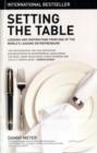 Setting the Table: The Transforming Power of Hospitality in Business - Book
