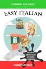 Easy Italian: Elementary Level - eBook