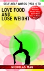 Self-Help Words (1903 +) to Love Food and Lose Weight - eBook