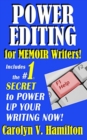 Power Editing For Memoir Writers, includes the #1 Secret to Power Up Your Writing Now! - eBook