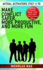 Actual Activators (1767 +) to Make Conflict Safer, More Productive, and More Fun - eBook