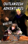 Outlandish Adventures - eBook