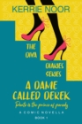 Dame Called Derek: A Romantic Comedy With No Age Limits - eBook