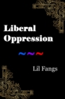 Liberal Oppression - eBook