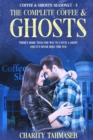 Complete Coffee and Ghosts - eBook