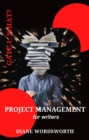 Project Management for Writers: Gate 1 - eBook