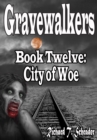 Gravewalkers: City of Woe - eBook