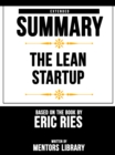 Lean Startup: Extended Summary Based On The Book By Eric Ries - eBook