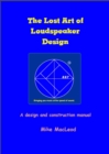 Lost Art of Loudspeaker Design - eBook