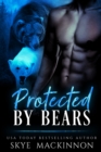 Protected by Bears - eBook