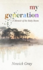 My Generation : A Memoir of the Baby Boom - eBook