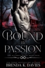 Bound by Passion (The Alliance, Book 4) - eBook