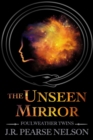 Unseen Mirror (Foulweather Twins, #3) - eBook