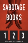 Sabotage Books 1 2 and 3: Recognize Commitment Phobia and Experience a Healthy Relationship - eBook