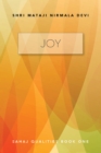 Joy: Sahaj Qualities Book One - Shri Mataji Nirmala Devi