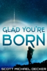 Glad You're Born - eBook