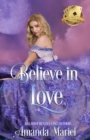 Believe in Love - eBook