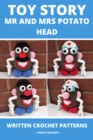 Toy Story Mr and Mrs Potato Head - Written Crochet Patterns - eBook