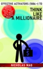 Effective Activators (1886 +) to Think Like a Millionaire - eBook