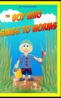 The Boy Who Sings to Worms : Adventures in the wild - Book