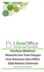 Panduan Membuat Makalah Dan Tesis Dengan Free Software Libre Office Edisi Bahasa Indonesia - Book