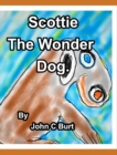 Scottie The Wonder Dog. - Book