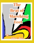 The Beat of Marching Feet. - Book