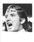 The Beast of Bolsover! : Dennis Skinner - Book