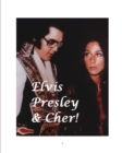 Elvis Presley and Cher! - Book