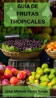 Guia de Frutas Tropicales - Book