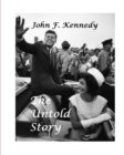 John F. Kennedy : The Untold Story - Book