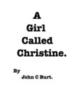 A Girl Called Christine. - Book