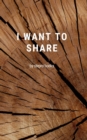 I want to share - Book