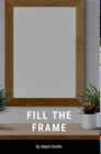 Fill the frame - Book