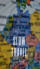 Slow Travel - Book